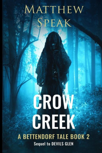 Crow Creek (Bettendorf Tales)