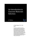 An Introduction to Concrete Materials Selection (Concrete Engineering)