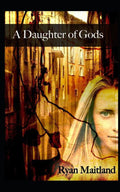A Daughter of Gods (Amelia Graves)