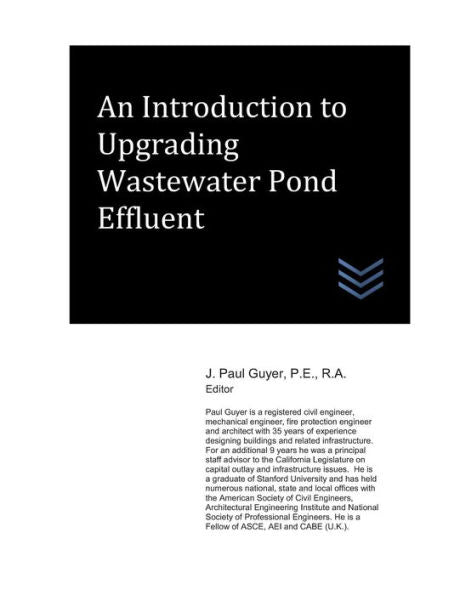 An Introduction to Upgrading Wastewater Pond Effluent (Wastewater treatment engineering)