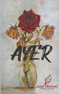 Ayer: �mame otra vez (Spanish Edition)