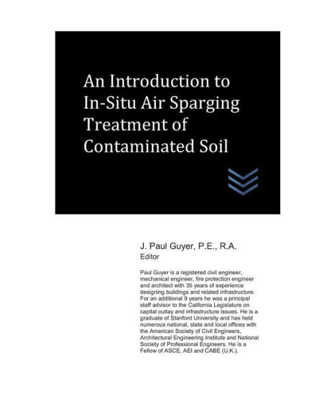 An Introduction to In-Situ Air Sparging Treatment of Contaminated Soil (Geotechnical Engineering)
