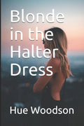 Blonde in the Halter Dress