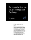 An Introduction to Soils Seepage and Drainage (Geotechnical Engineering)