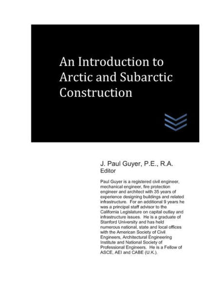 An Introduction to Arctic and Subarctic Construction (Architecture)