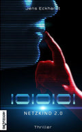 1010101: Netzkind 2.0 (German Edition)