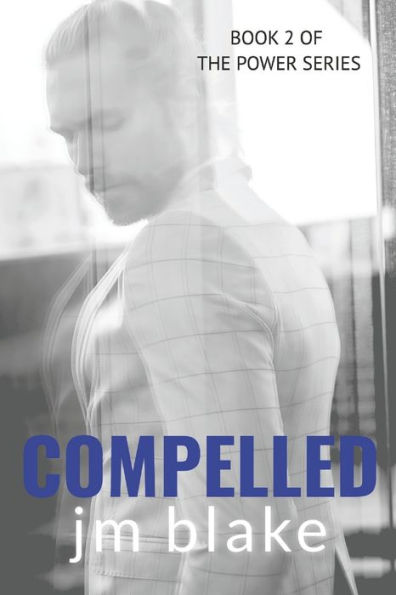 Compelled (The Power Series)