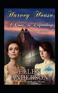 A love So Legendary: Historical Western Romance (Harvey House Series)