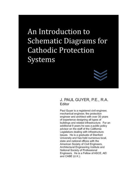 An Introduction to Schematic Diagrams for Cathodic Protection Systems (Cathodic Protection Engineering)