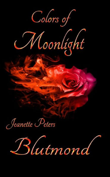 Blutmond (Colors of moonlight) (German Edition)