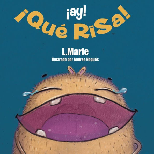 �Ay! �Que Risa! (Spanish Edition)