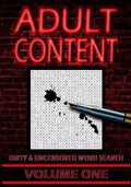 Adult Content: Dirty and Uncensored Word Searches (Dirty & Uncensored Word Searches)