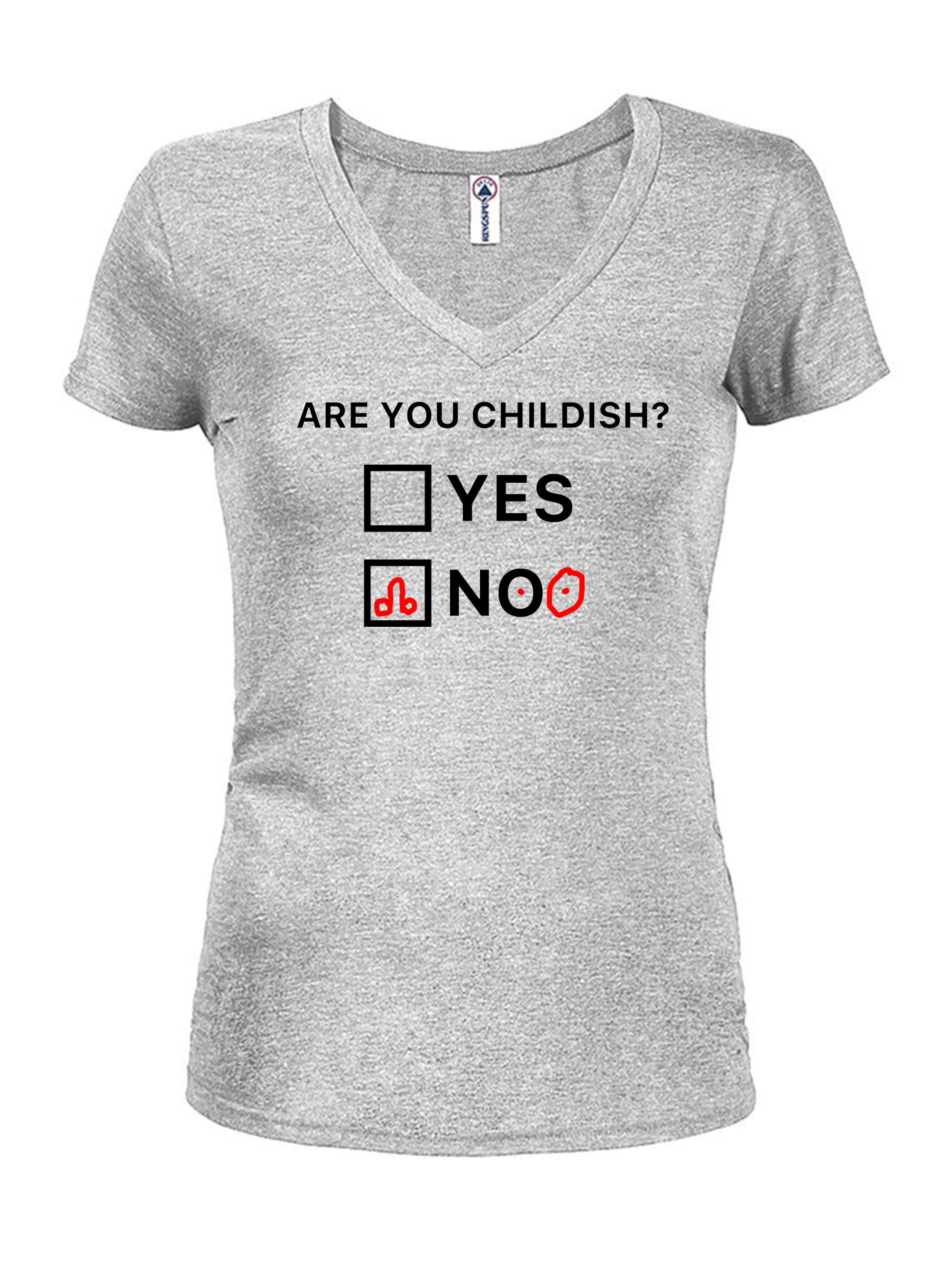 Are You Childish? Yes No T-Shirt