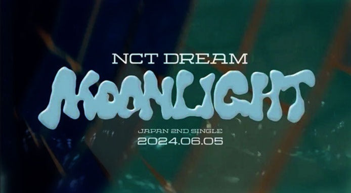 NCT Dream 2nd Japanese Single Album - Moonlight (Limited Poster Edition)