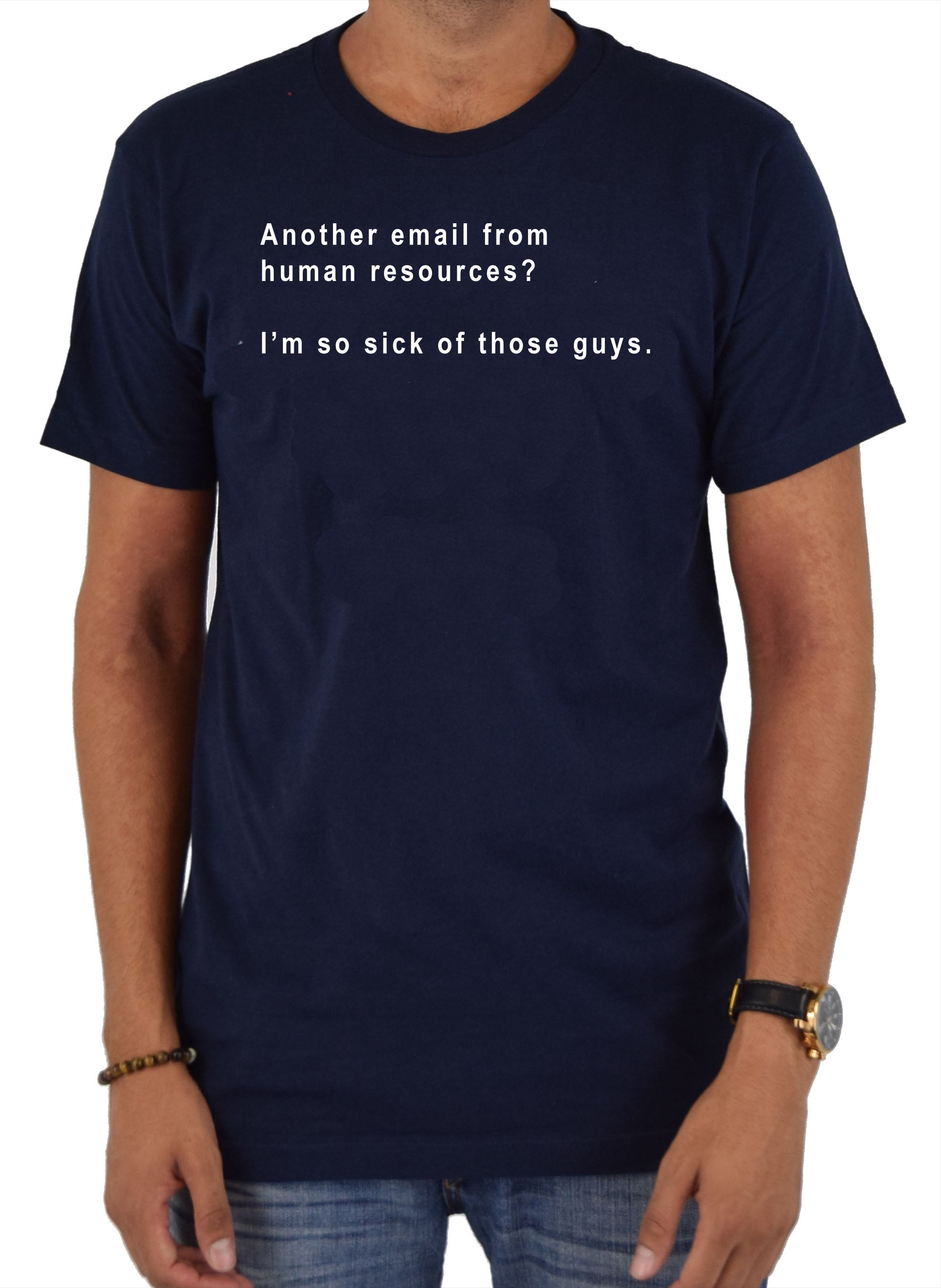 Another email from human resources T-Shirt