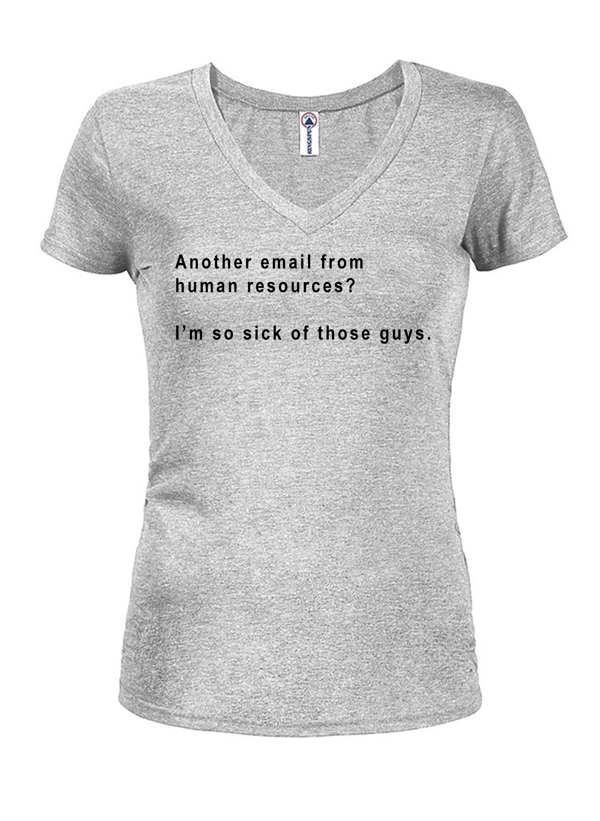 Another email from human resources T-Shirt