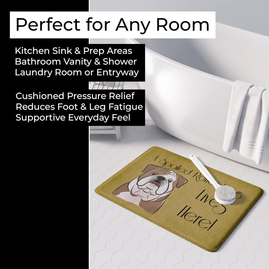 English Bulldog Spoiled Dog Lives Here Memory Foam Kitchen Mat Machine Washable Anti-Fatigue Cushion Comfort Bath or Kitchen Rug