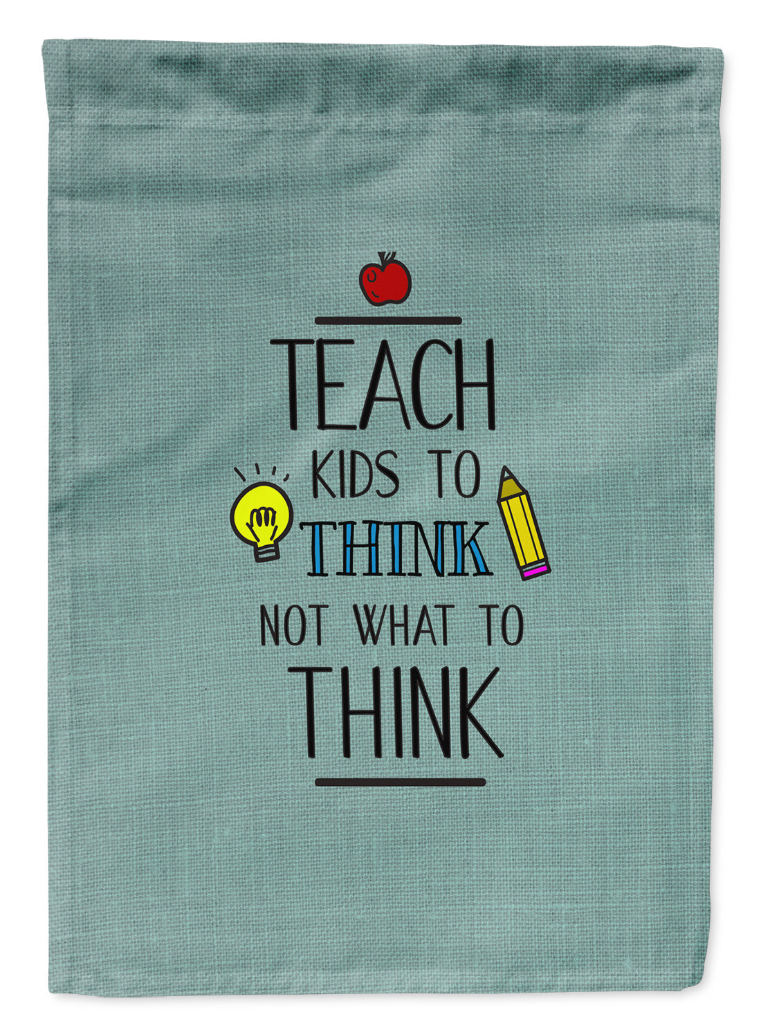 Teach Kis to Think Teacher Garden Flag Mailbox Decorative Yard Banner Outside Patio Artwork for Flower Beds, Garden Size, Multicolor
