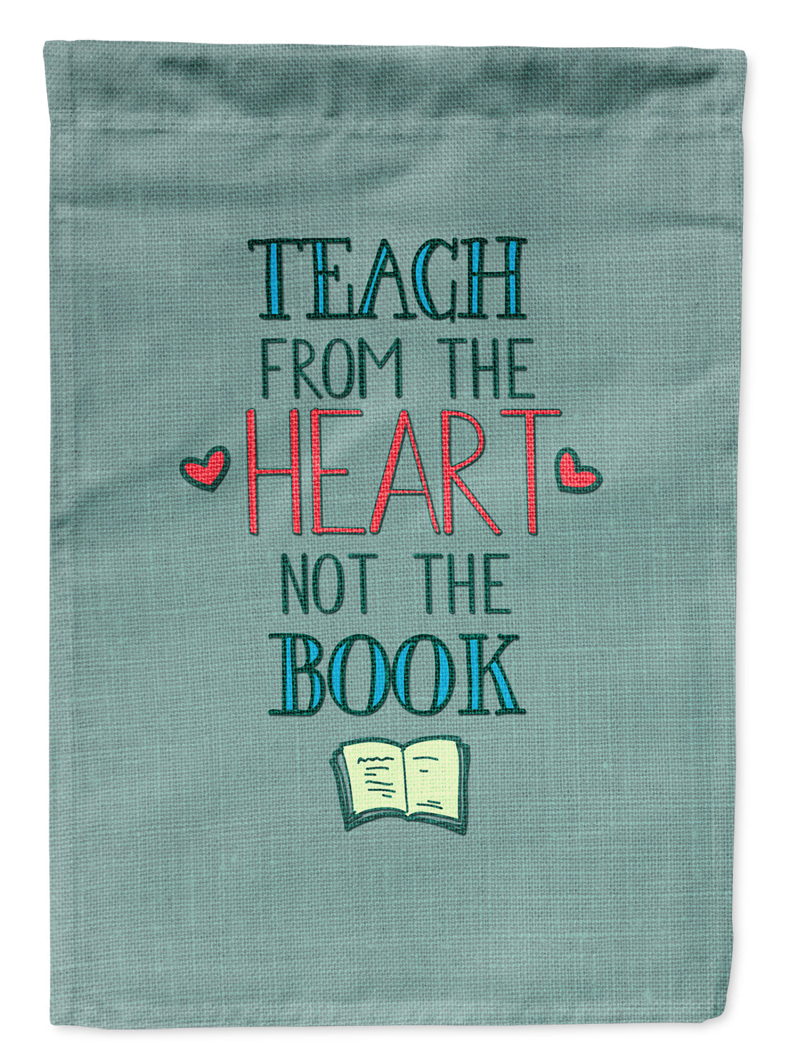 Teach from the Heart Teacher Garden Flag Mailbox Decorative Yard Banner Outside Patio Artwork for Flower Beds, Garden Size, Multicolor