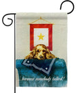 Because Somebody Talked Garden Flag 2 Sided Military