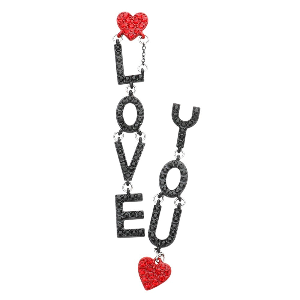 LOVE YOU Rhinestone Embellished Heart Message Mismatched Dangle Earrings