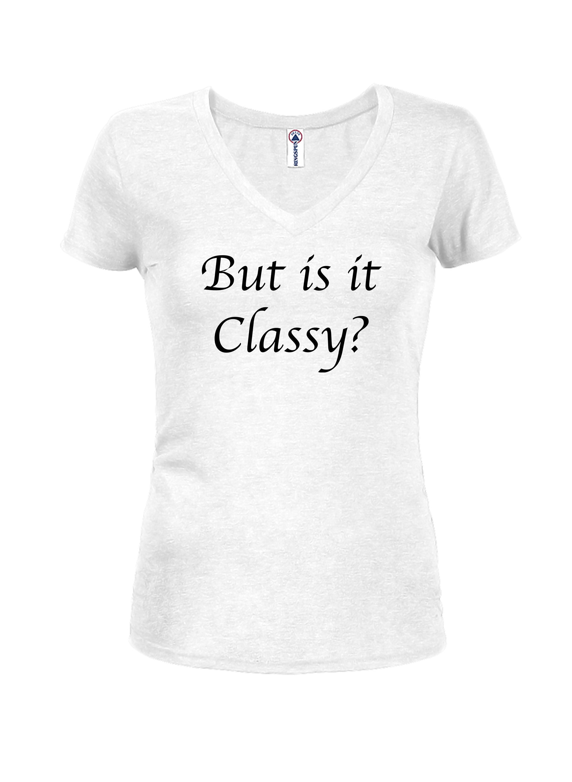 But is it Classy? T-Shirt