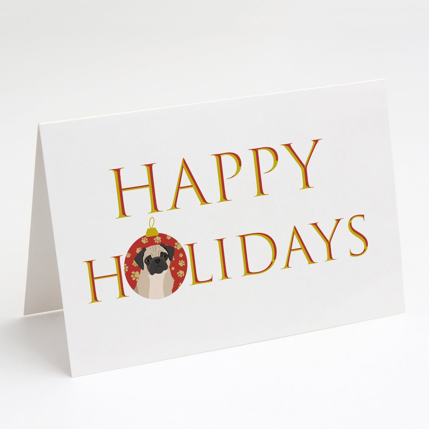 Pug Fawn #3 Happy Holidays Greeting Cards Pack of 8 Blank Cards with Envelopes Whimsical A7 Size 5x7