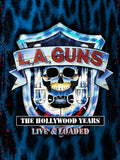 L.A. Guns - The Hollywood Years: Live & Loaded BLU-RAY