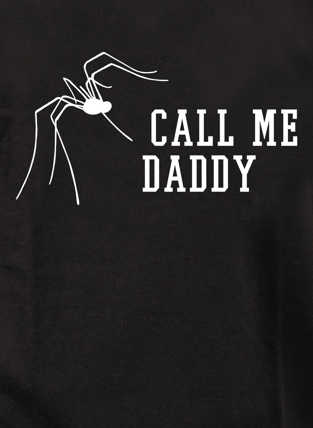 Call Me Daddy T-Shirt