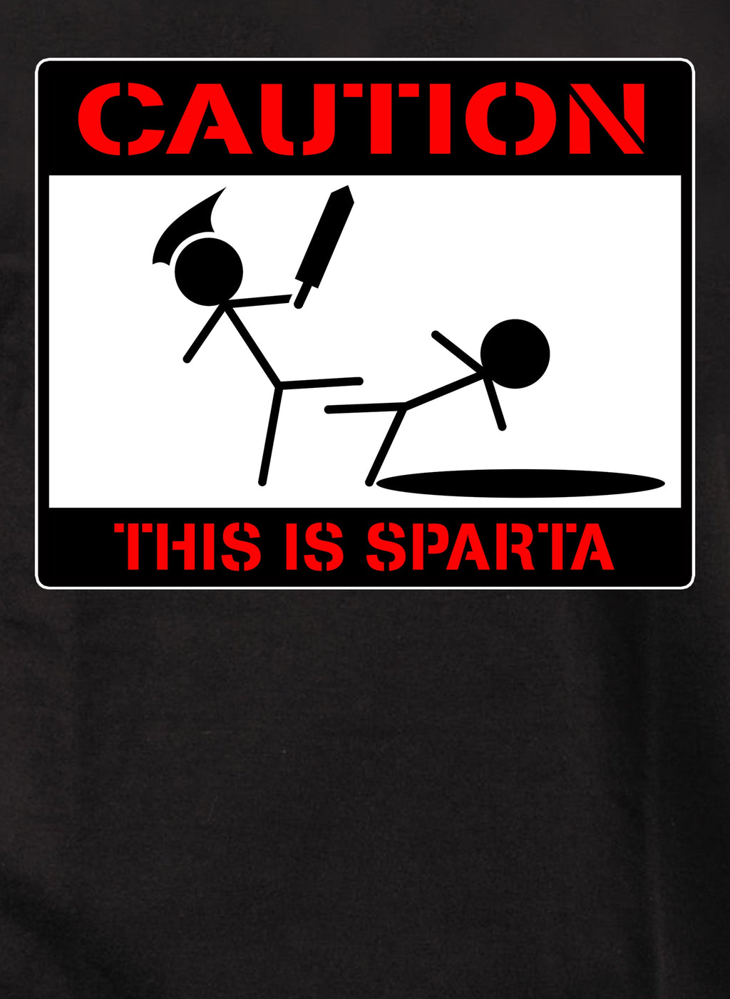 Caution This is Sparta T-Shirt