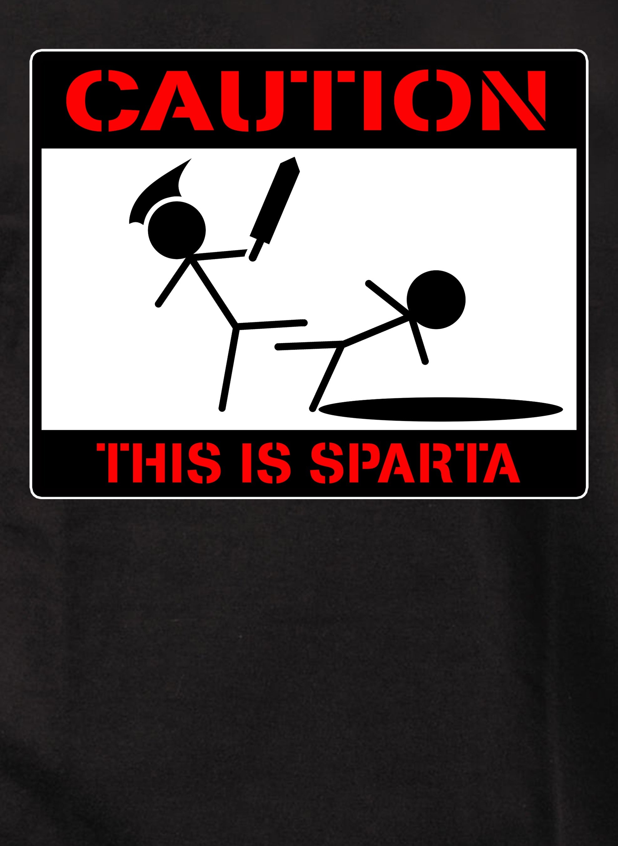 Caution This is Sparta T-Shirt