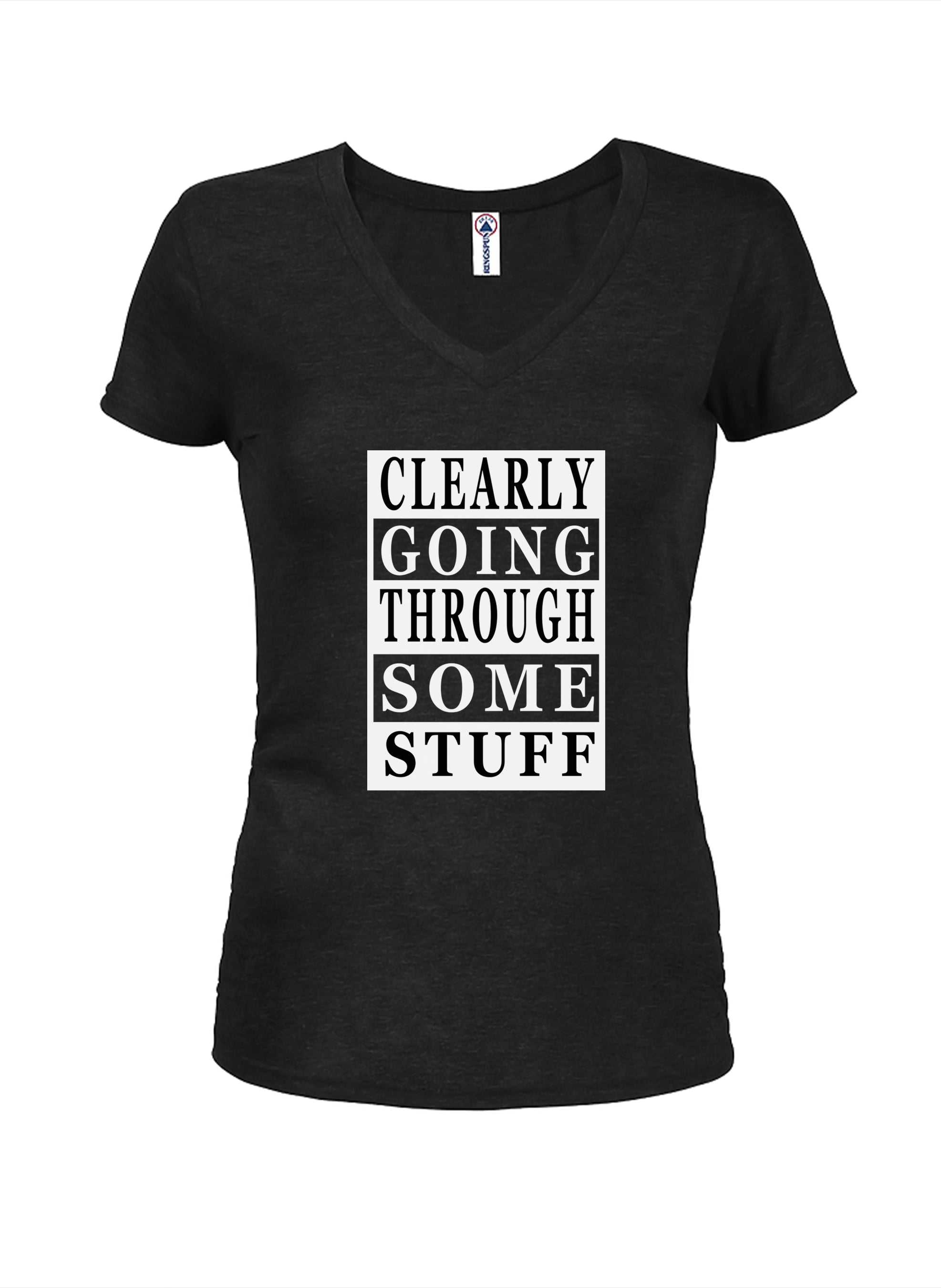 Clearly Going Through Some Stuff T-Shirt