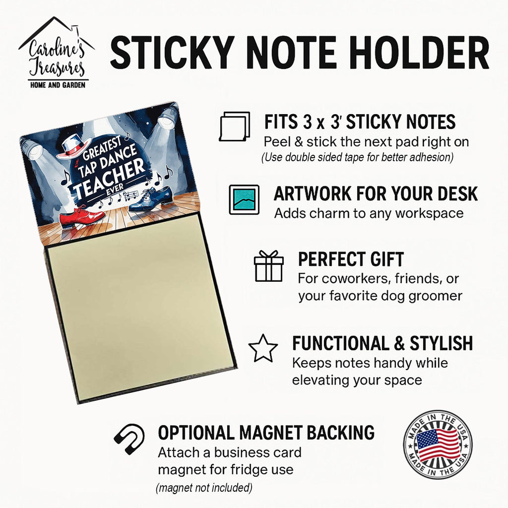 Greatest Tap Dance Teacher Ever Funny Sticky Note Holder for Teacher's Gift Refillable with 3x3 Notes