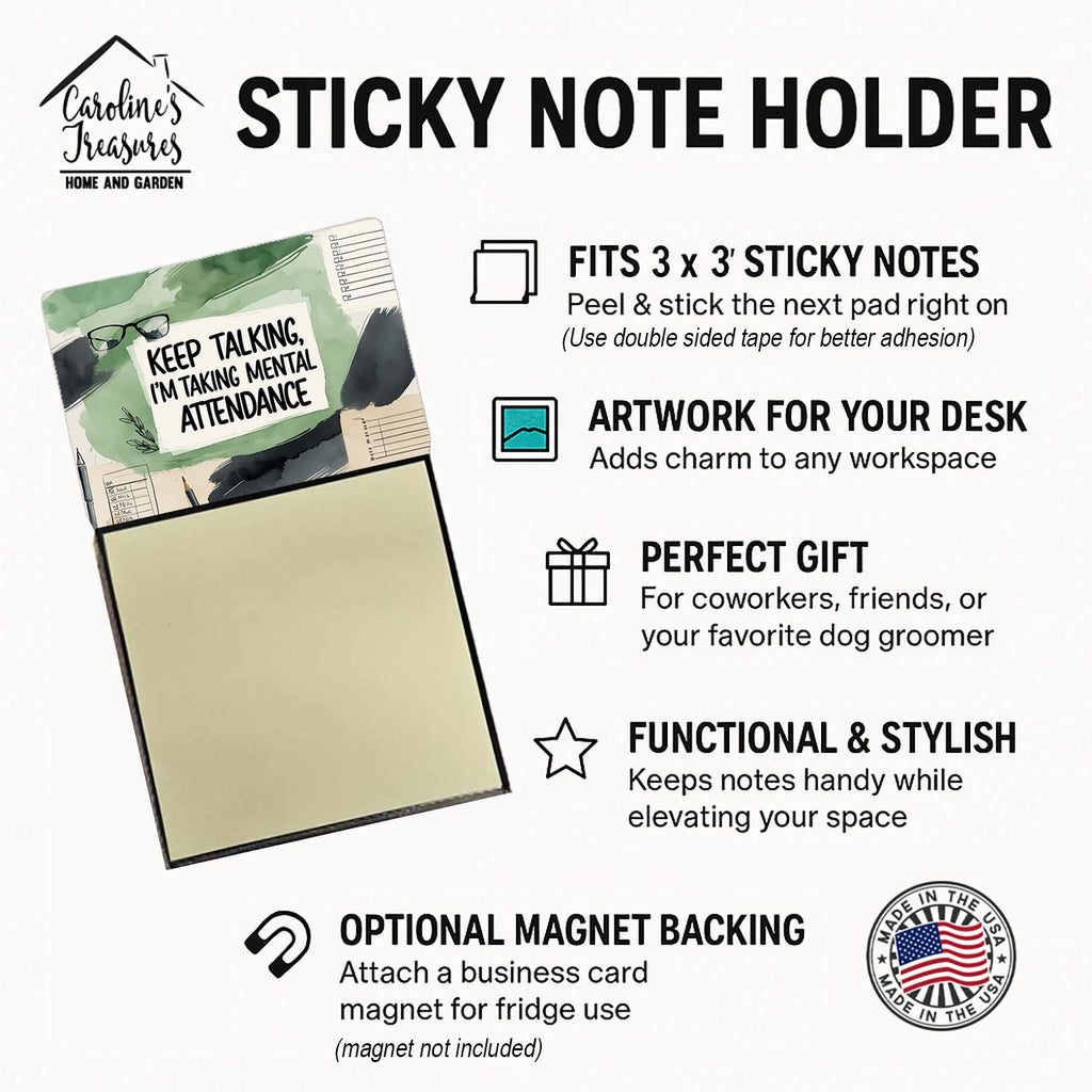 Keep Talking, I’m Taking Mental Attendance Funny Sticky Note Holder for Teacher's Gift Refillable with 3x3 Notes