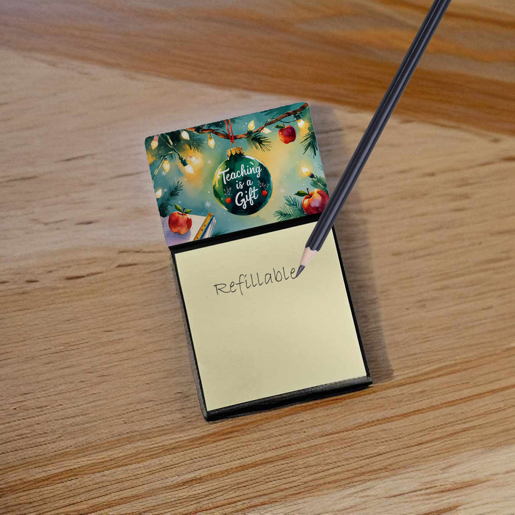 Christmas Teaching is a Gift Funny Sticky Note Holder for Teacher's Gift Refillable with 3x3 Notes