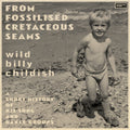 Billy Childish - From Fossilised Cretaceous Seams 2x Vinyl LP Record