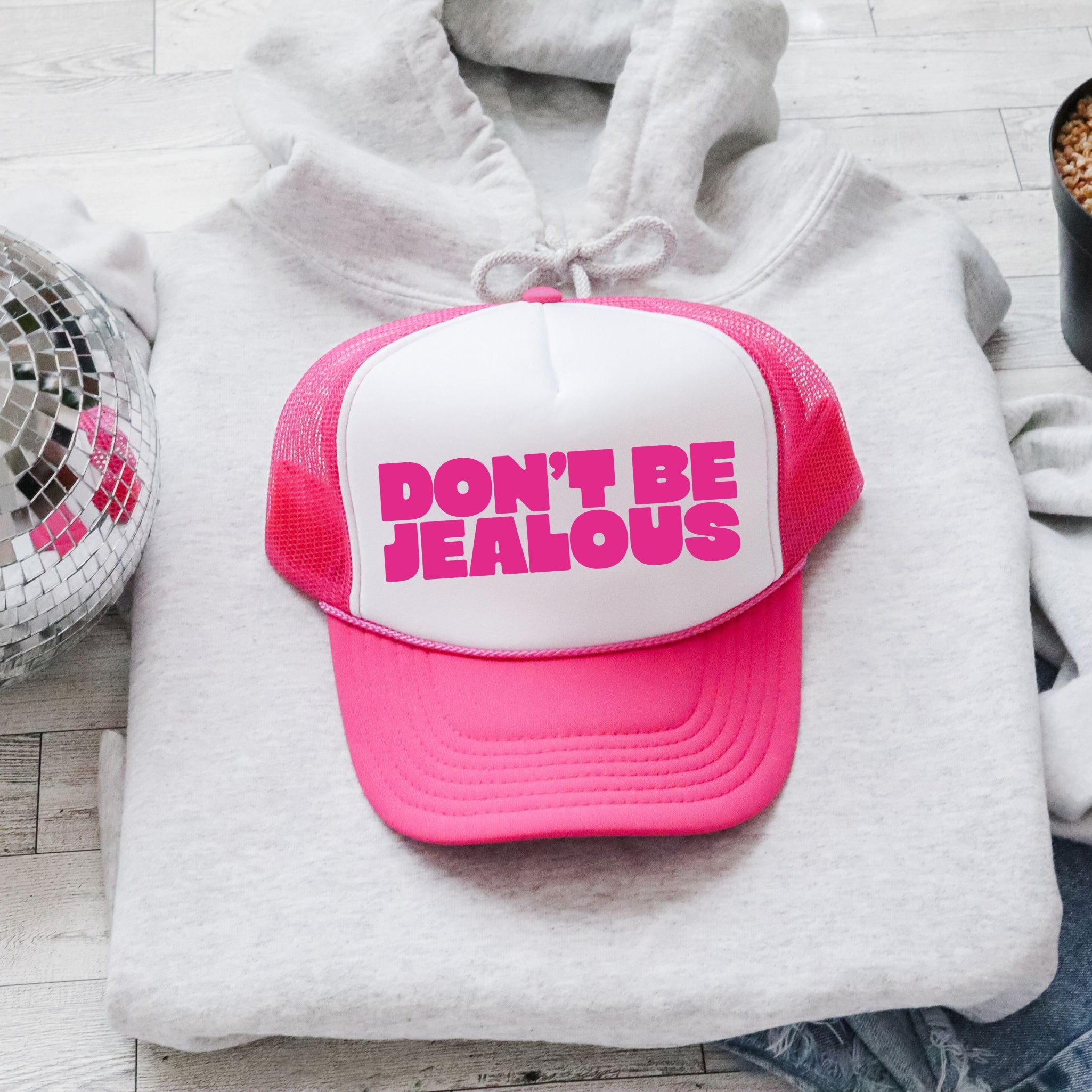 Don't Be Jealous, Sassy, Funny Bright Pink Snapback With Bold Attitude For The Everyday Look Trucker Hat