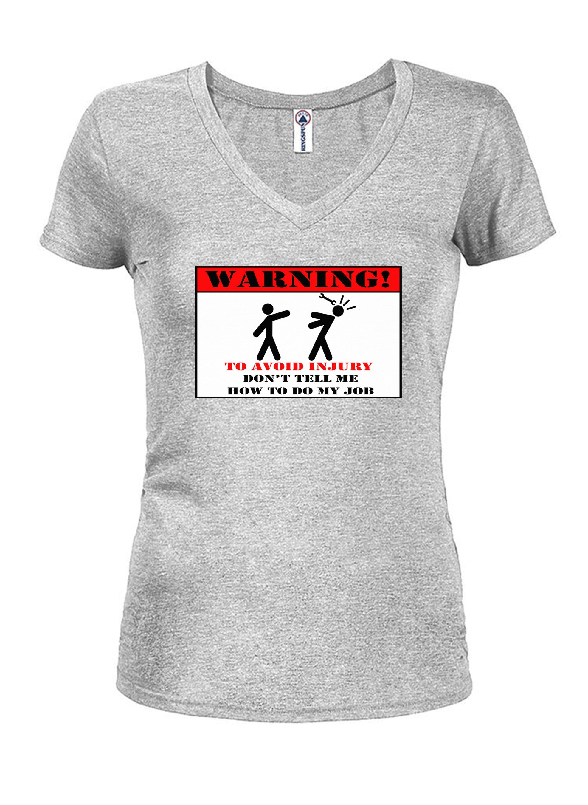 Don't Tell Me How to Do My Job T-Shirt