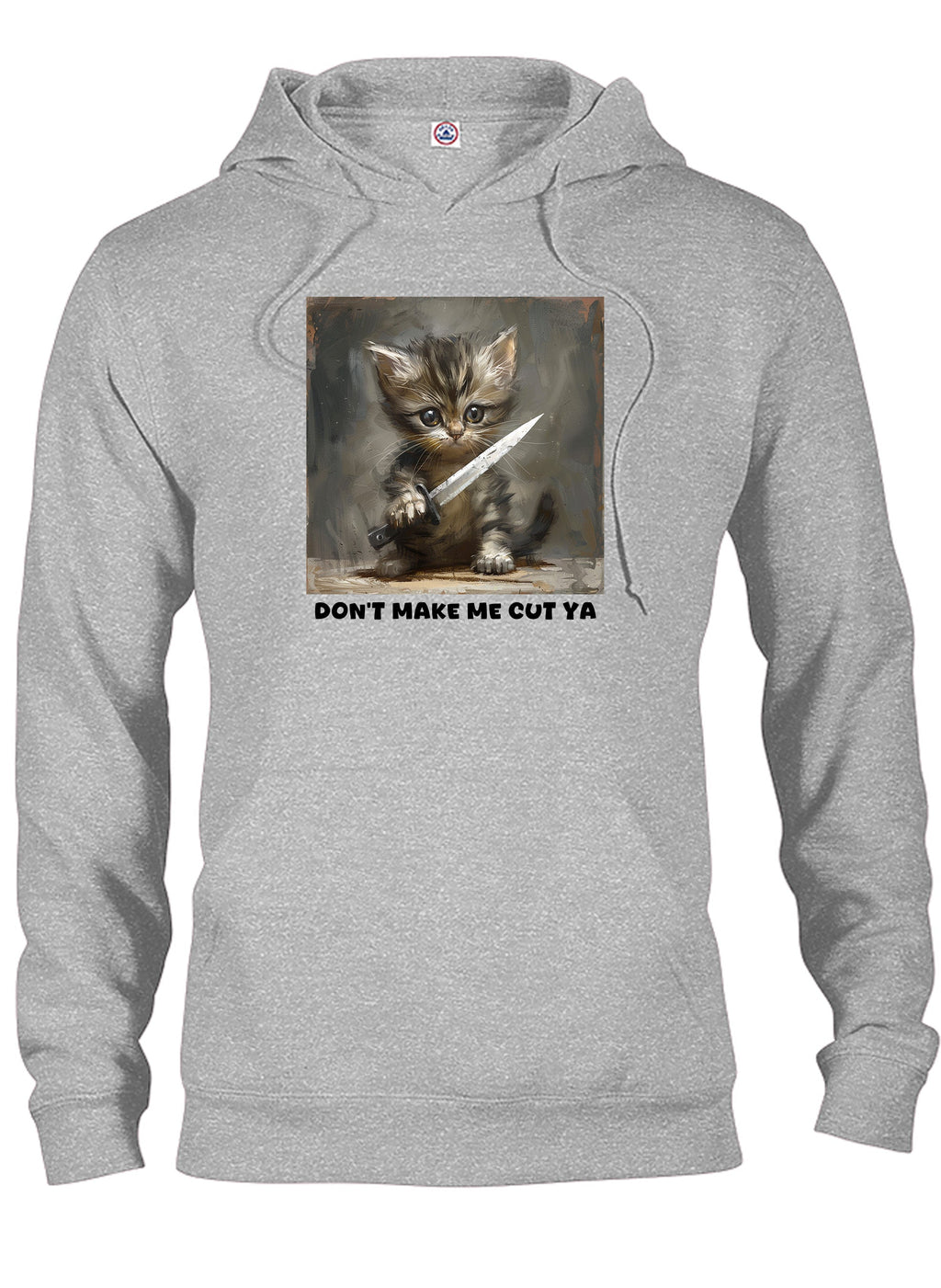 Don’t make me cut ya T-Shirt