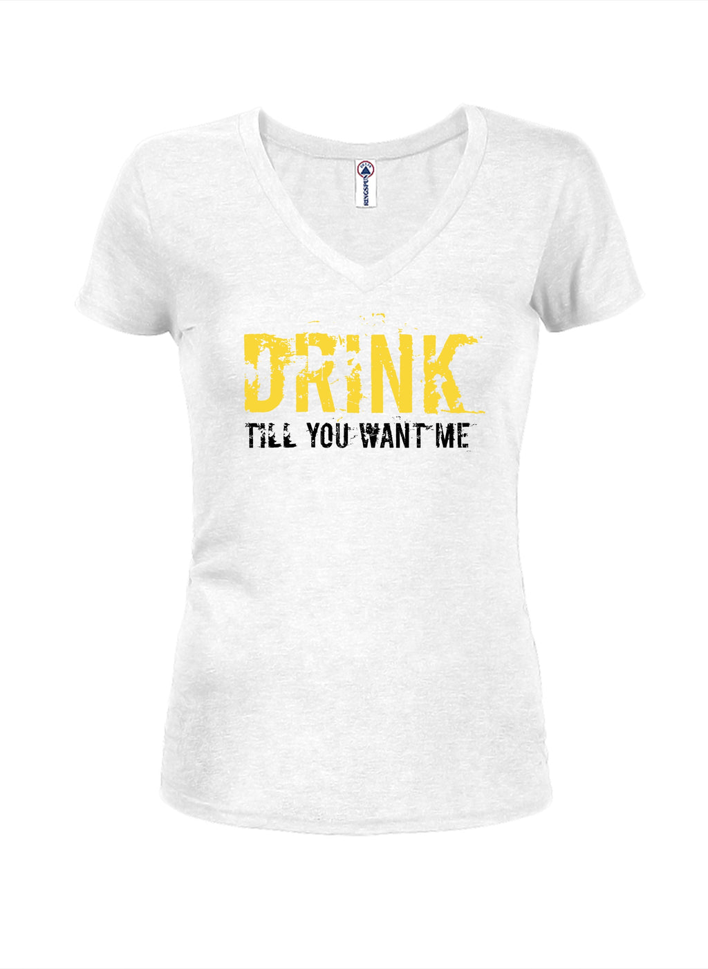 Drink till you want me T-Shirt