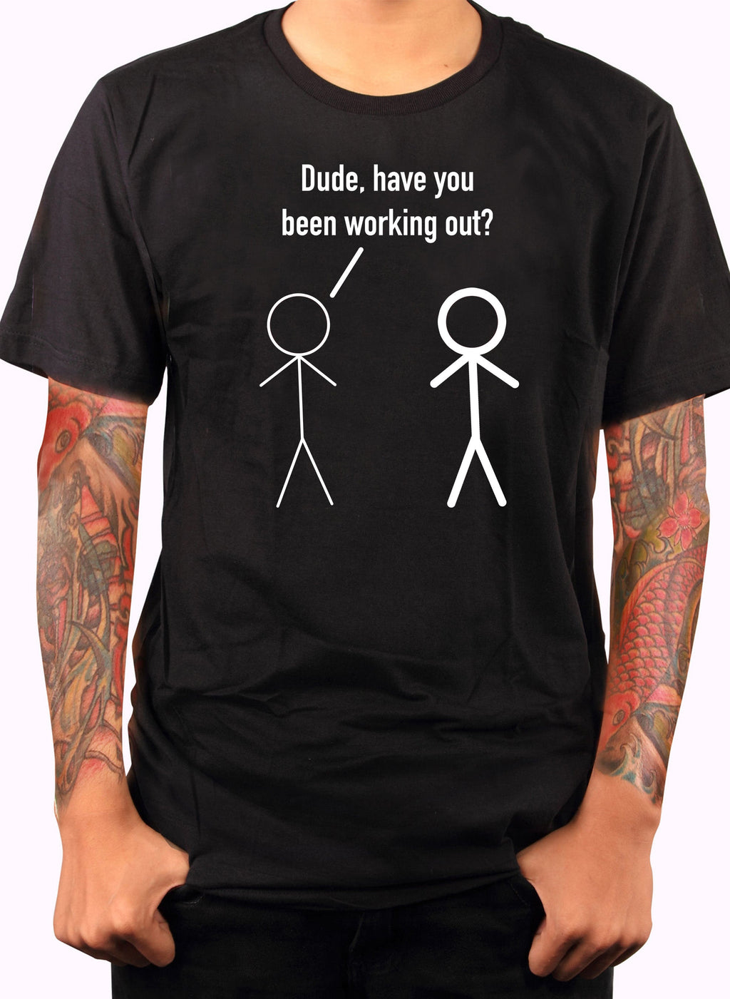 Dude, have you been working out? T-Shirt