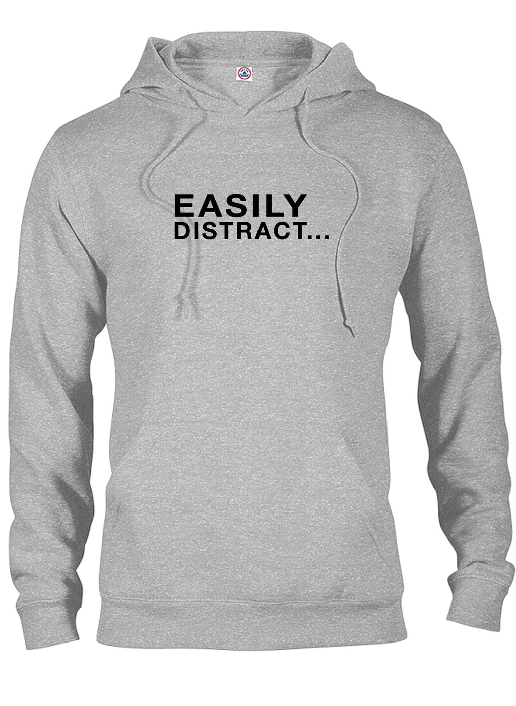 Easily Distract T-Shirt