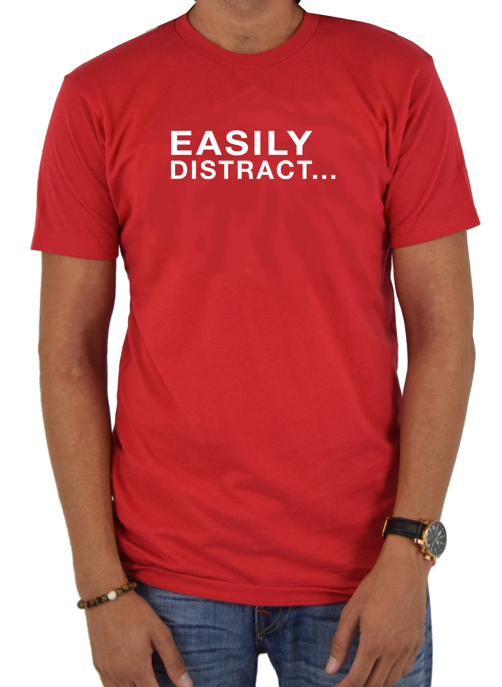 Easily Distract T-Shirt