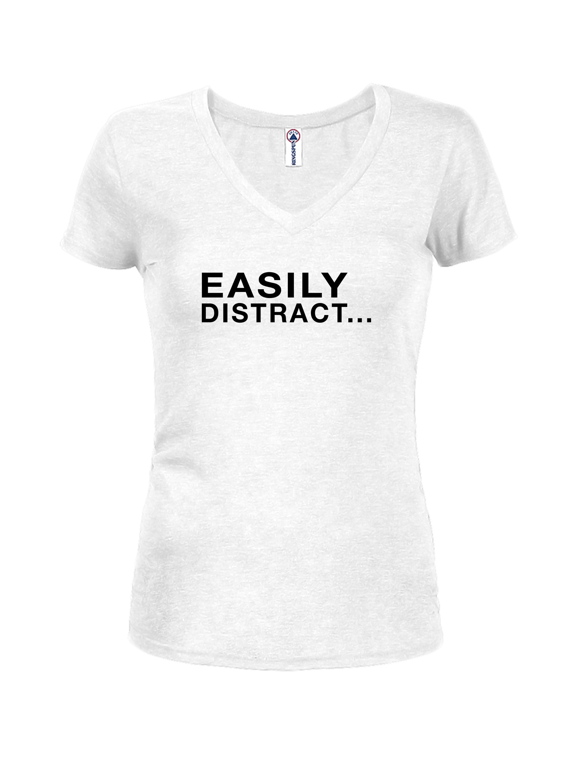 Easily Distract T-Shirt