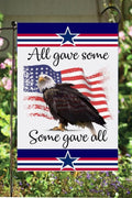 Eagle All Gave Some Patriotic Garden Flag 2 Sided