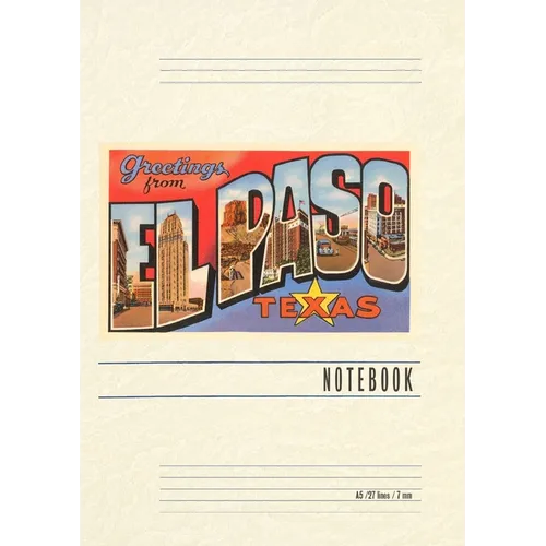 Vintage Lined Notebook Greetings from El Paso, Texas - Paperback