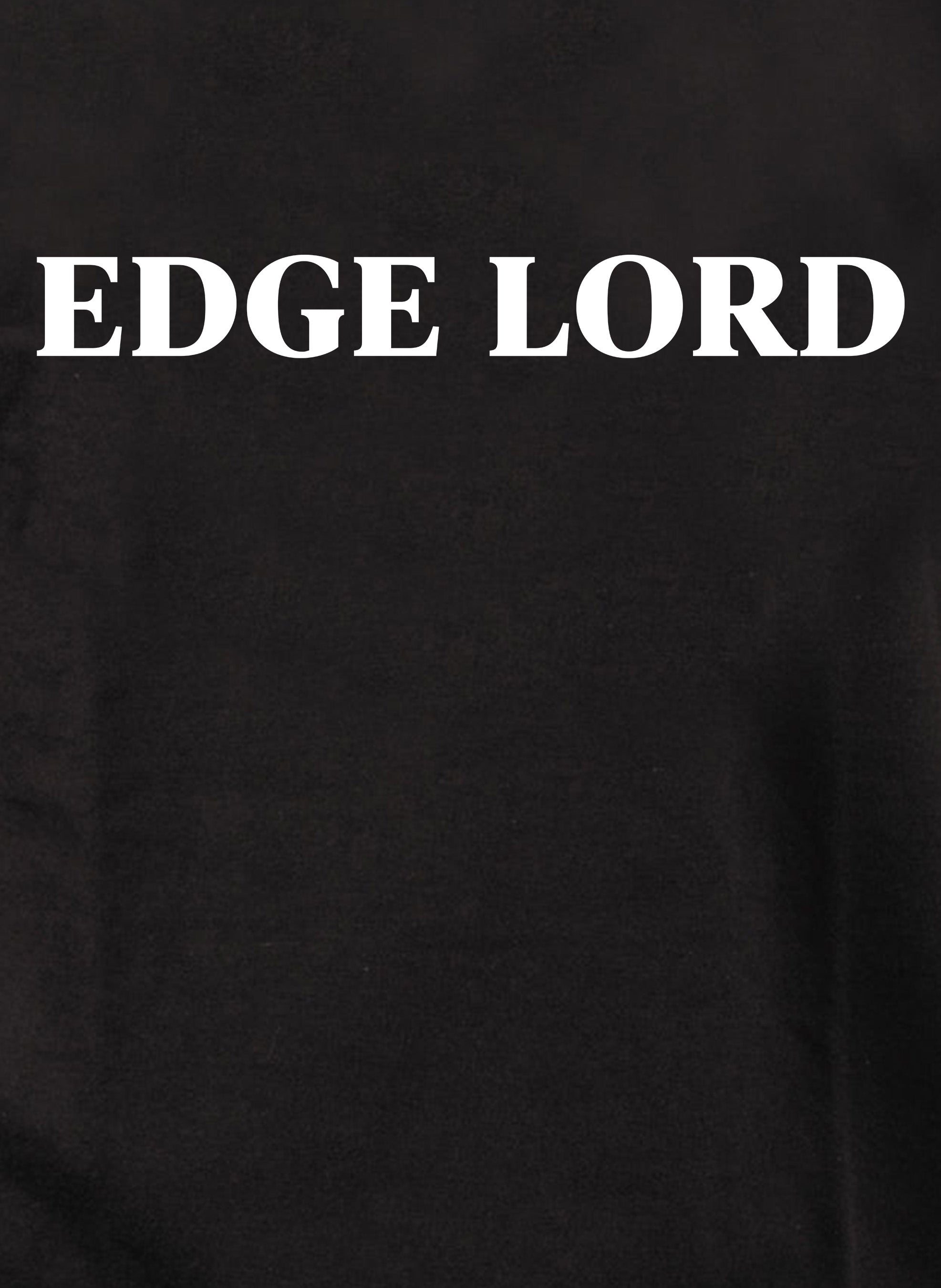 Edge Lord T-Shirt