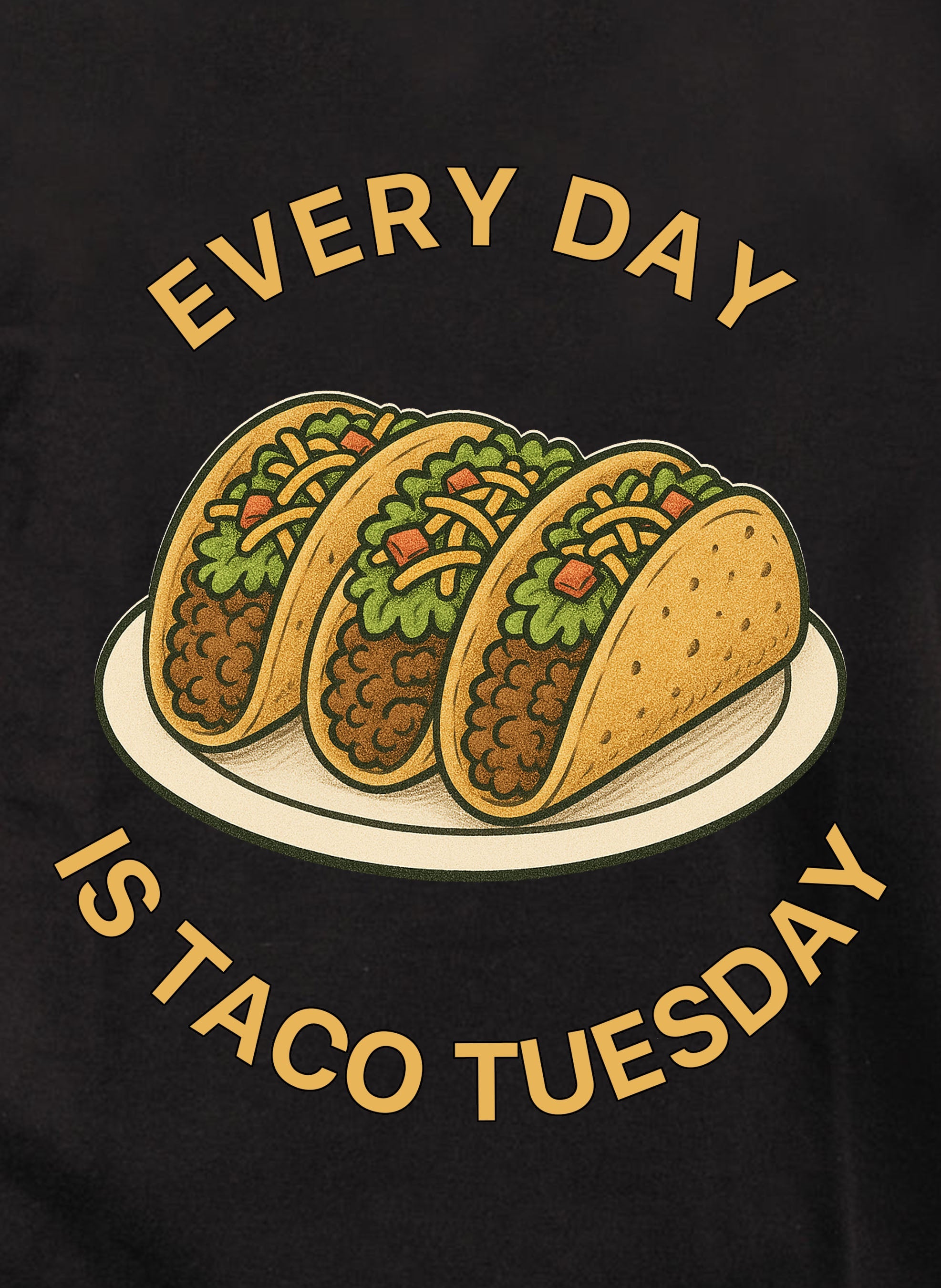 Every Day is Taco Tuesday Kids T-Shirt