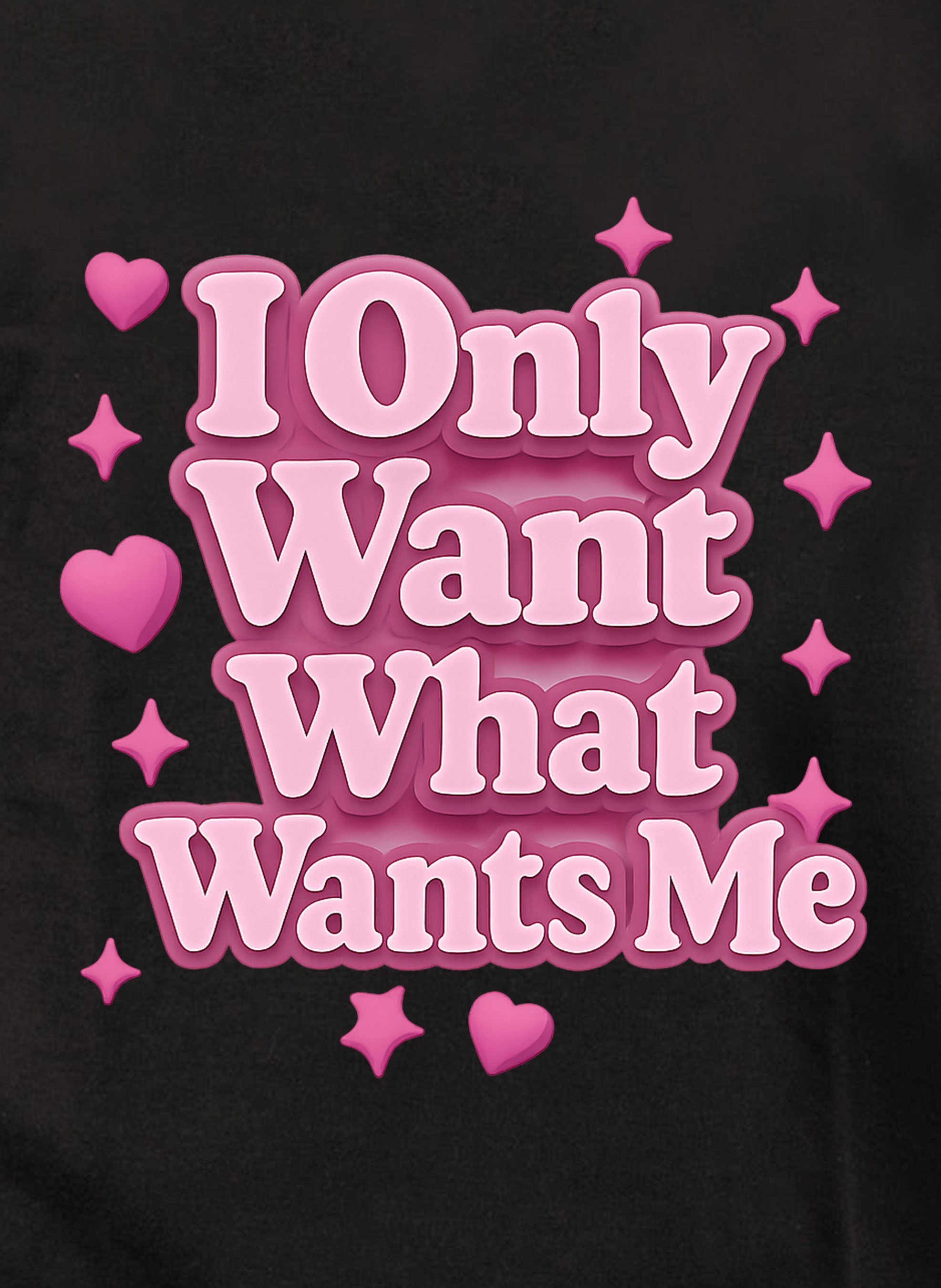 I Only Want What Wants Me Pink Text Kids T-Shirt