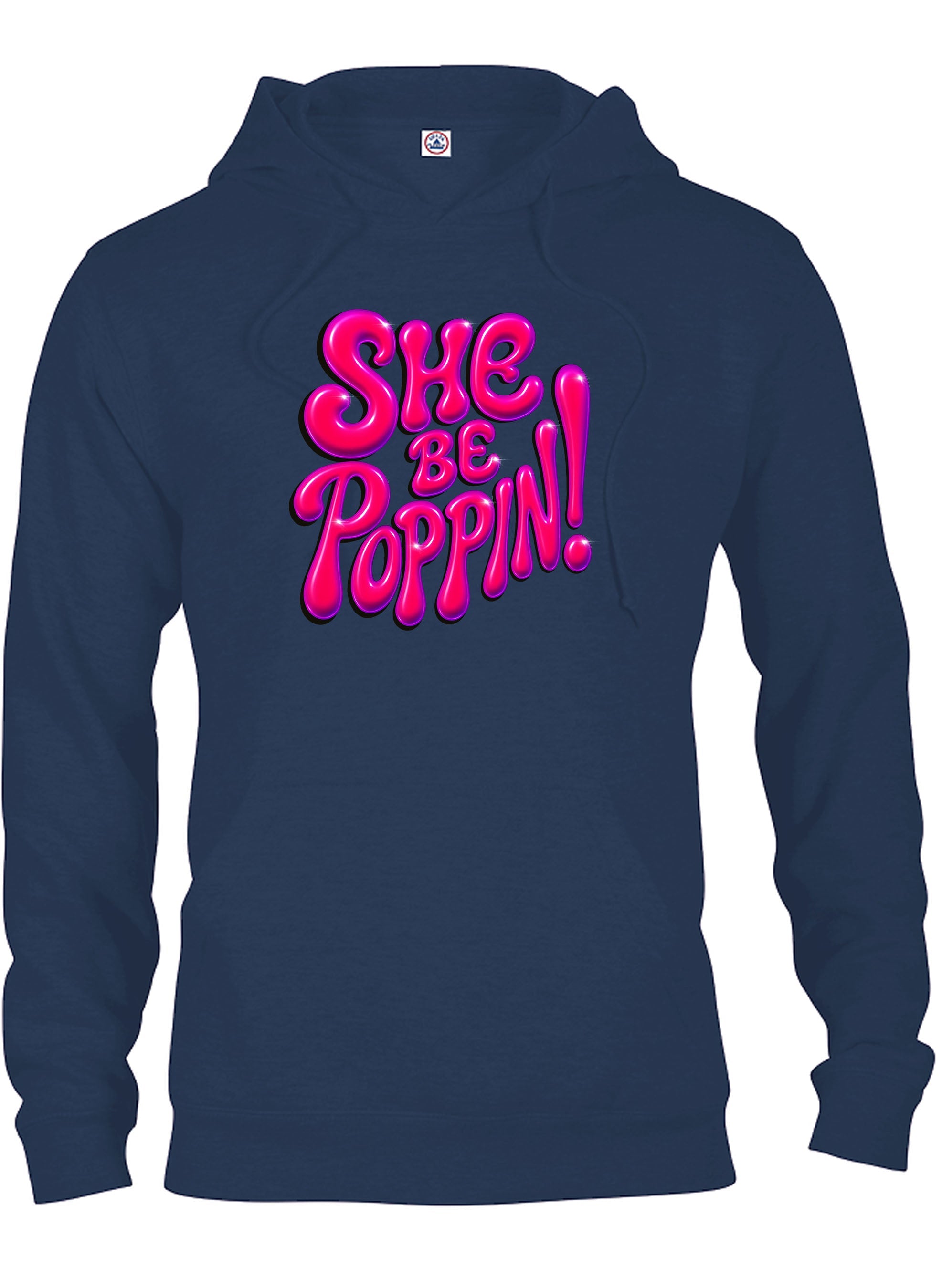 She Be Poppin  T-Shirt